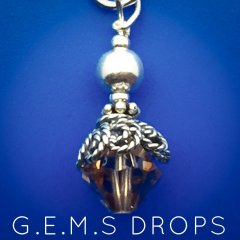 G.E.M.S. ~ CRYSTAL DROP CHARMS